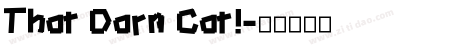 That Darn Cat!字体转换